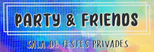 Party & Friends Sabadell